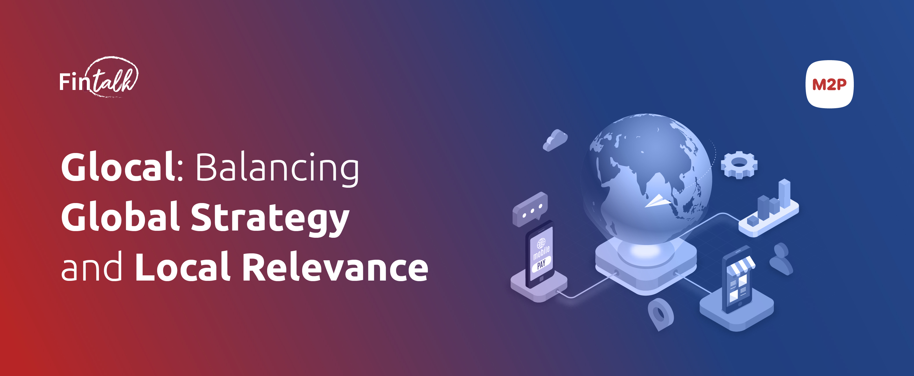 Glocal: Balancing Global Strategy and Local Relevanc